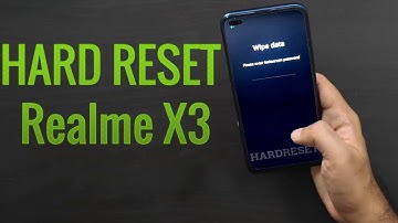 Hard Reset Realme X3 | Factory Reset Remove Pattern/Lock/Password (How to Guide)