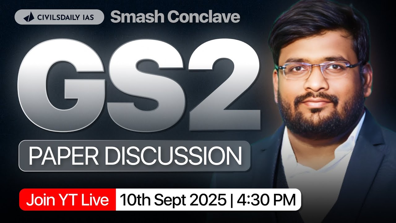 Smash Conclave Day 2: GS Paper 2 Discussion by Shubham Sir