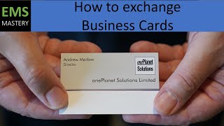 How to exchange Business Cards | Initial Meetings & Environmental Audits