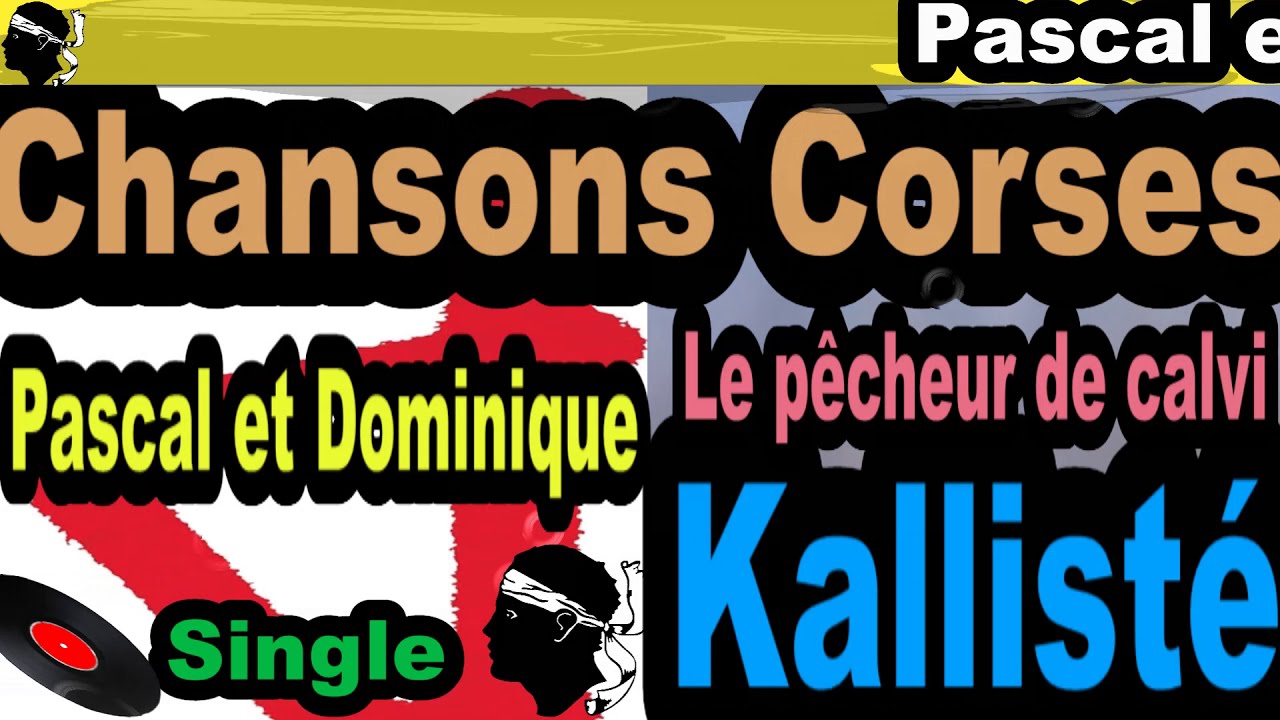CHANSONS CORSES PASCAL ET DOMINQUE SINGLE LE PÊCHEUR DE CALVI