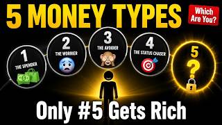 The 5 Money Personality Types — Only 1 Actually Builds Wealth