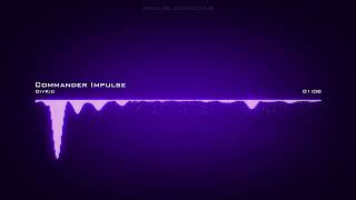 DivKid ˗ Commander Impulse  #EDMDramatic