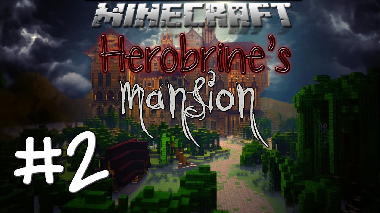 Minecraft: Herobrine's Mansion | Part 2 - YouTube