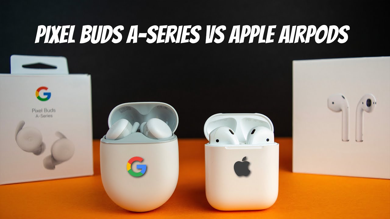 Kapel Surichinmoi Lege med Google Pixel Buds A-Series vs Apple AirPods 2: Which Should You Buy? -  YouTube