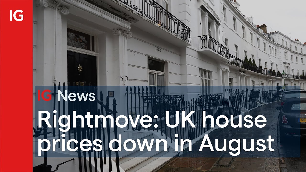 Rightmove UK house prices down in August YouTube