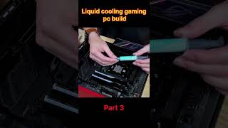Liquid cooling gaming pc build #liquidcoolingpc #cpucooling #watercoolingpcbuild #ryzen97950x3d