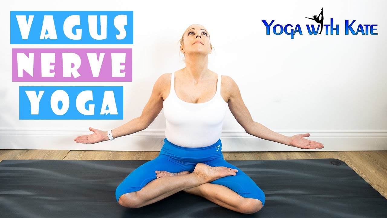 Vagus Nerve Yoga Vagus Nerve Exercises Vagus Nerve Yoga With Kate