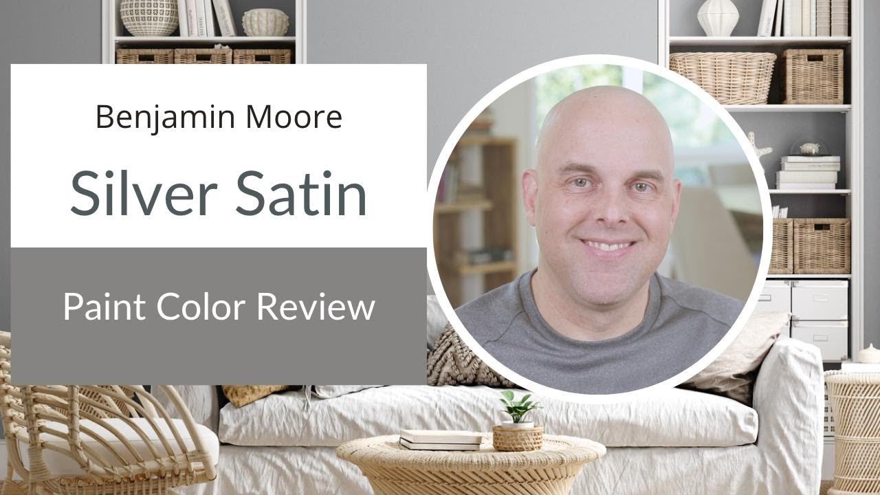 Benjamin Moore Silver Satin Paint Color Review 