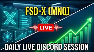 FSD-X (MNQ) | Live Discord NY Session 5/18/2026