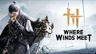 Where Winds Meet + chill [Legend]
