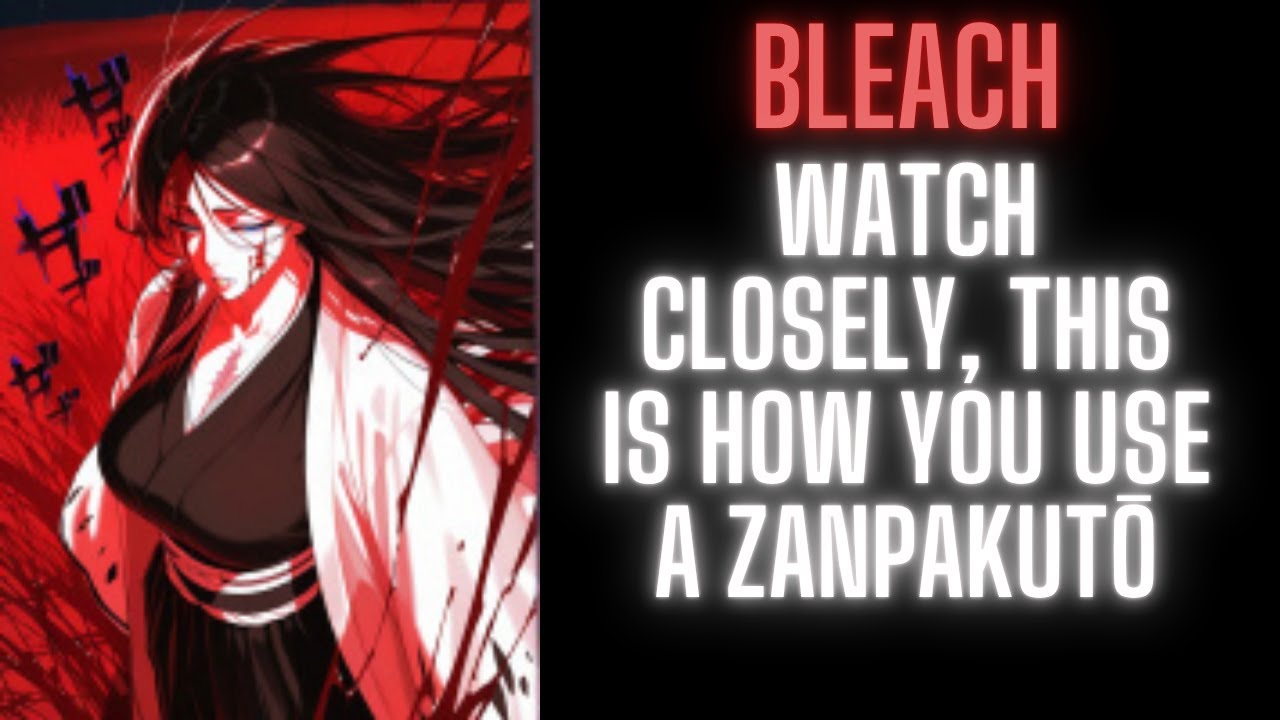 Bleach: Watch Closely, This Is How You Use a Zanpakutō | Part 1