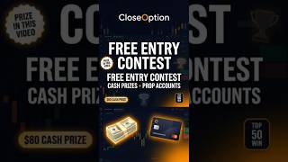 CloseOption Cash Prize Contest | Free Entry + Prop Account Rewards #bitcoin #trading #daytrading