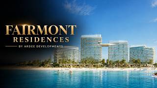 Information Fairmont Residences by Ardee Developments | Luxury Branded Residences in Ras Al Khaimah Guide