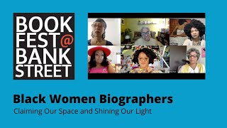 BookFest 2021 Panel 1 Black Women Biographers