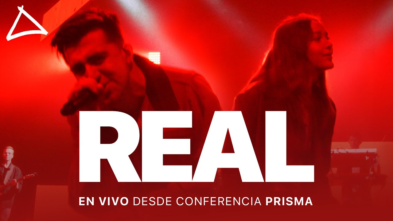 REAL  (en vivo desde Conferencia PRISMA) | PRISMA (Video Oficial)