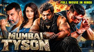 Dhruva Sarja's Birthday Special Movie - Mumbai Tyson | Hindi Dubbed South Action Superhit Movie