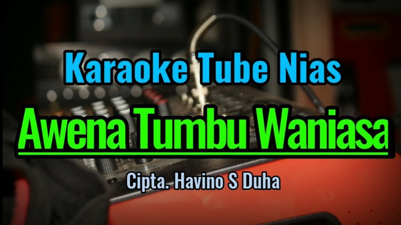 Lagu sedih Faniasa furi zatua versi karaoke dari keyboard| awena tumbu waniasa