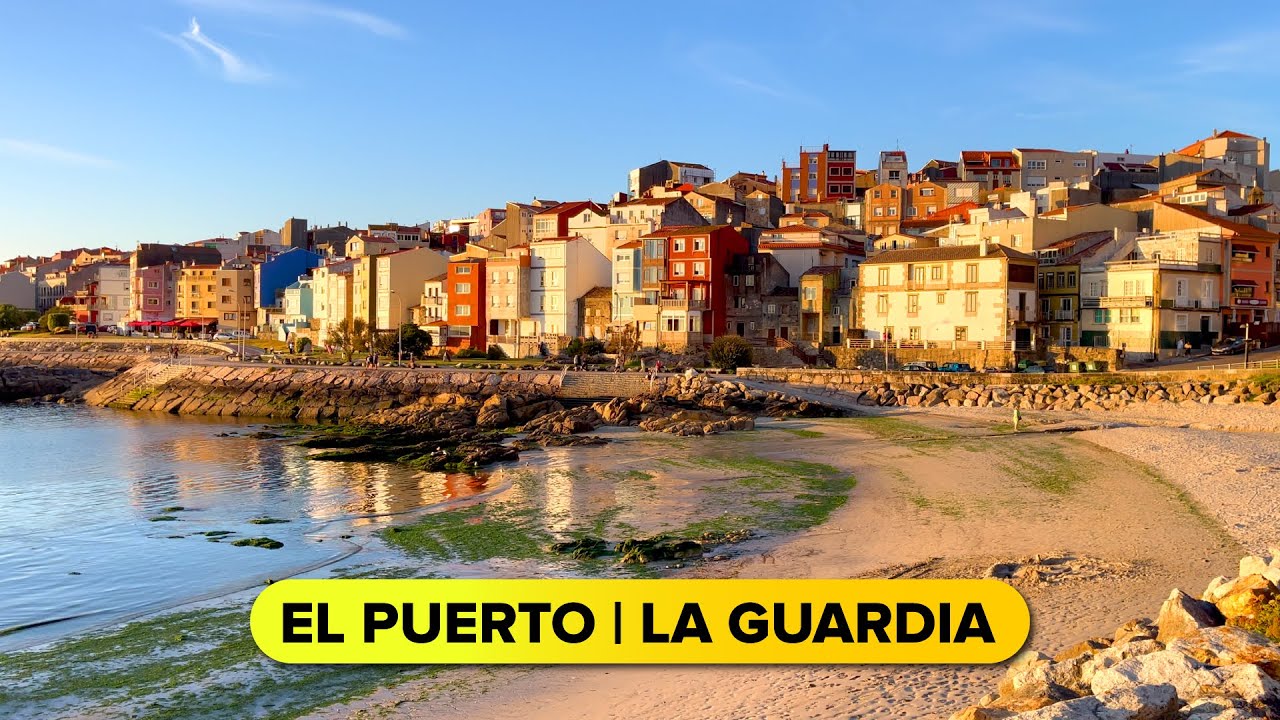 El PUERTO de LA GUARDIA - Tradición y Belleza Costera