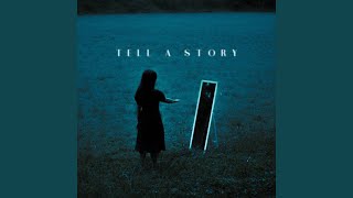 Tell A Story