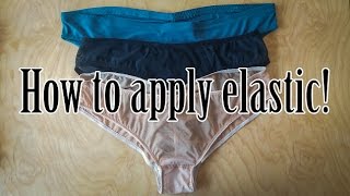 How to sew panties! (part2): Applying elastic