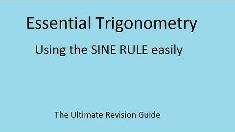 The Sine Rule - GCSE and AS Maths revision video