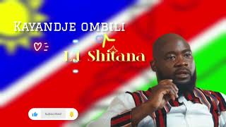 Lieutenant Shitana_Kayandje Ombili { Official Music } Best Nam Hit🇳🇦