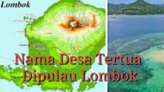 Nama desa Pertama  di pulau Lombok