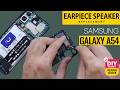 Samsung Galaxy A54 Earpiece Speaker Replacement