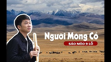 Người Mông Cổ | Sáo 9 Lỗ