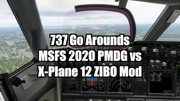 Boeing 737 Go-Arounds | PMDG 737 & Zibo-Mod