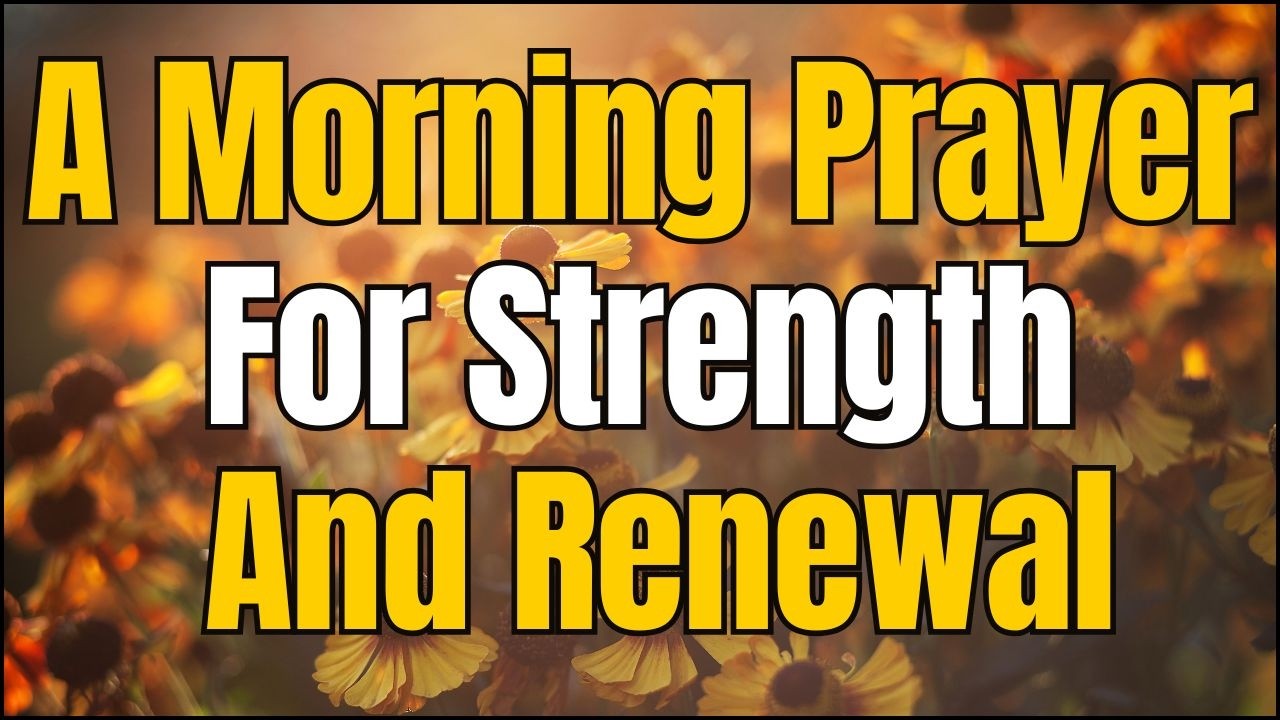 Speak This Over Your Life Every Morning | Powerful Prayer for Renewal ...