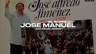 Jose Alfredo Jiménez - José Manuel "El Borrego" ft. Banda Sinaloense El Recodo "LETRA" 📌