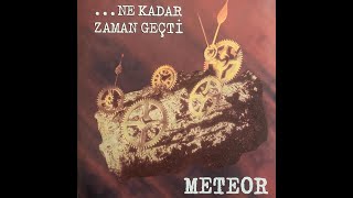 Meteor - Ne Kadar Zaman Geçti (1997) Resimi