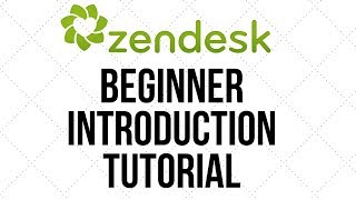 Zendesk Introduction Beginner Tutorial - Increase your Customer Service Experience screenshot 5