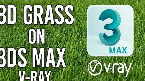 How To Make Realistic Grass In 3ds Max Super Fast