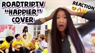 Roadtrip TV - Happier (Cover Marshmello ft. Bastille) *REACTION*