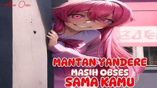 ASMR YANDERE | MANTAN YANDERE OBSES | ASMR ROLEPLAY INDONESIA | ASMR GIRLFRIEND | #asmr 