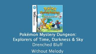 Pokémon Explorers of Time, Darkness, & Sky - Drenched Bluff - Without Melody