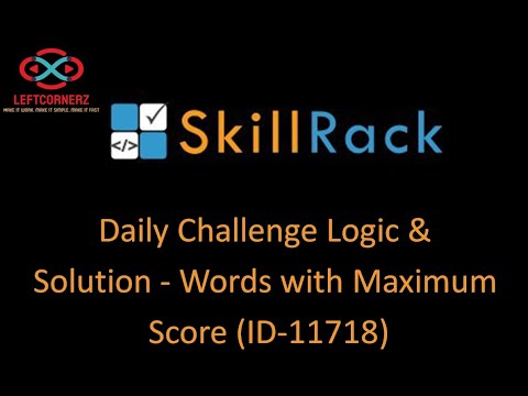 skillrack daily challenge logic & solution - words with maximum score (18-01-2021)[id-11718]