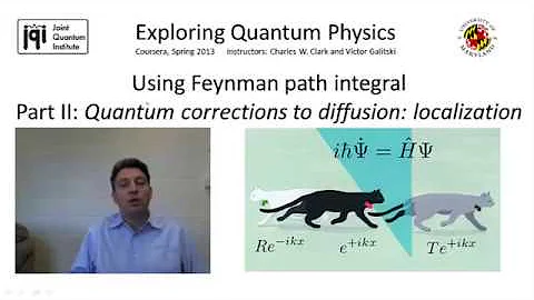 02 Part II  Using Feynmans Path Integral (Localization)