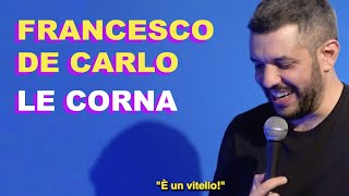 Francesco De Carlo - Perché facciamo il gesto delle corna