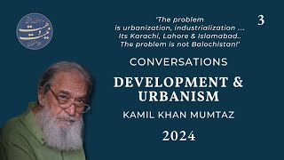 3 | 𝐃𝐞𝐯𝐞𝐥𝐨𝐩𝐦𝐞𝐧𝐭 & 𝐔𝐫𝐛𝐚𝐧𝐢𝐬𝐦 | 𝑊𝑜𝑟𝑙𝑑𝑣𝑖𝑒𝑤𝑠 | Kamil Khan Mumtaz