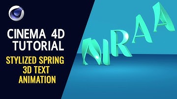 Stylized Spring 3D Text Animation - Cinema 4D Tutorial