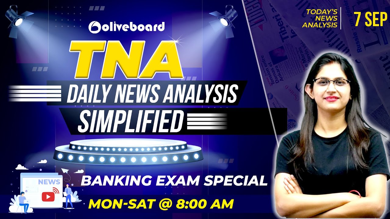 TNA 7 Sep 2021 Daily News Analysis Daily Current Affairs Current Tna 7 sep 2021 daily news analysis daily current affairs current