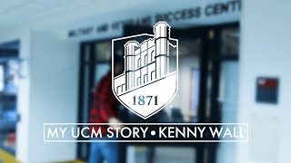 My UCM Story - Kenny Wall