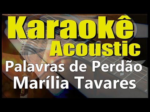 Video thumbnail for Marília Tavares - Palavras de Perdão - Maturidade
