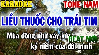 Karaoke Liều Thuốc Cho Trái Tim Tone Nam Beat Mới 84