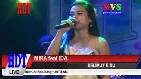 SELIMUT BIRU   MIRA feat IDA   HDT LIVE BOJONGKAMAL