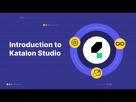 Katalon Studio – A Quick Introduction