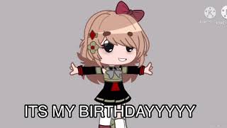 IT’S MY BIRTHDAYYYYYY (loud volume warning-)